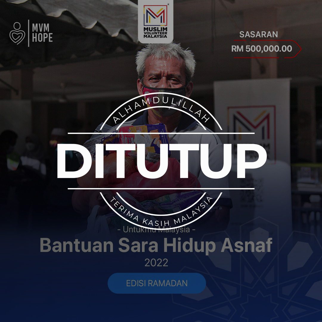 Edisi Ramadan 2022 – Untukmu Malaysia (Bantuan Sara Hidup Asnaf)